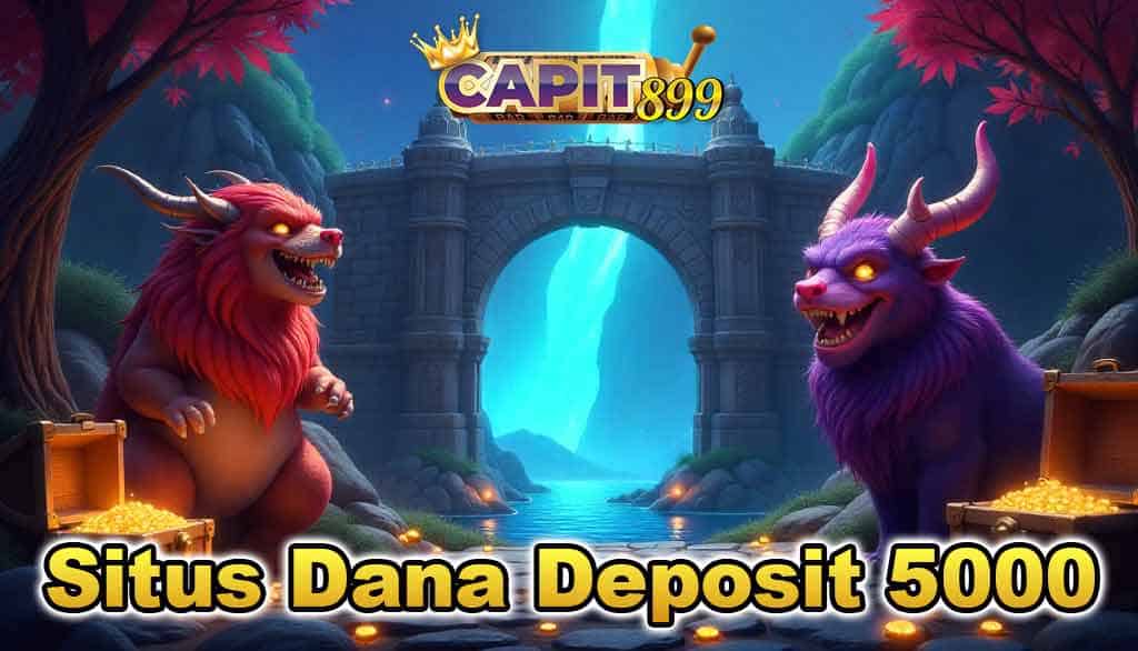 CAPIT899: Agen Online Terpercaya dengan Fitur Slot Dana Deposit 5000 yang Gacor